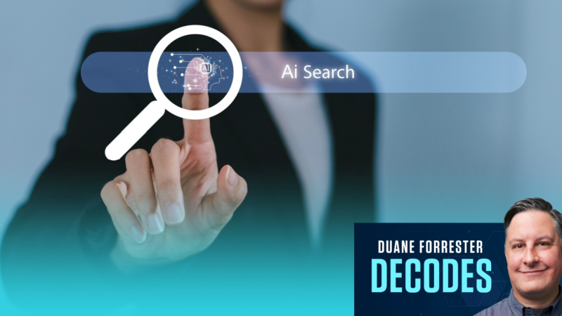 duane forrester decodes ai search 846