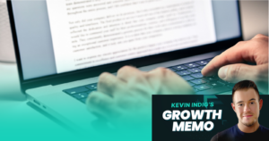 kevin indig growth memo content win 655